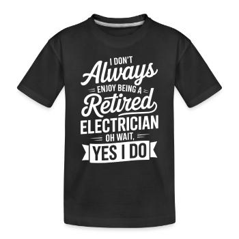 Technicien en électronique Retraite Dire Retraité - T-shirt bio Premium Enfant - noir - Devant
