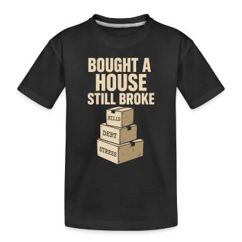 Erster Hauskäufer Geschenk Neuhause-besitzer Humor - Kinder Premium Bio T-Shirt - Schwarz - Vorne