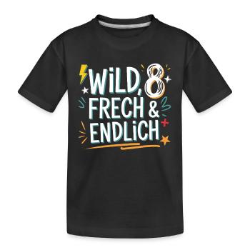 Wild, Cheeky & Finally 8 Years 8th Birthday - Kids' Premium Organic T-Shirt - black - Front
