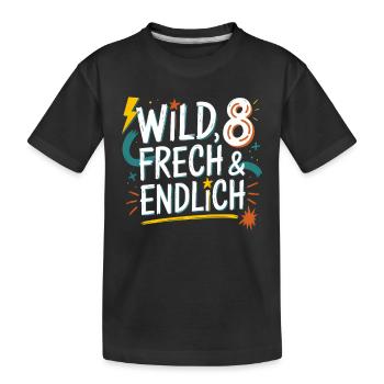 Wild, Cheeky & Finally 8 Years 8th Birthday - Kids' Premium Organic T-Shirt - black - Front