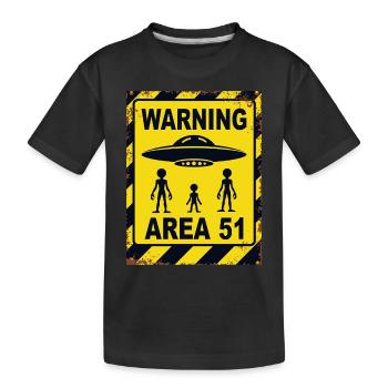 Avertissement OVNI Zone 51 - Entrez à vos risques et périls - T-shirt bio Premium Enfant - noir - Devant