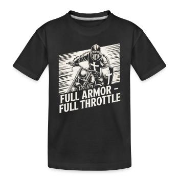 Christlicher Biker Vollrüstung Vollgas - Kinder Premium Bio T-Shirt - Schwarz - Vorne