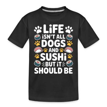Sushi Hunde Japan Lustiges Kawaii Sushi Geschenk - Kinder Premium Bio T-Shirt - Schwarz - Vorne