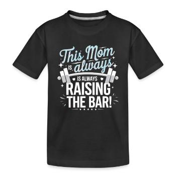This mom always raises the bar Fitness - Kids' Premium Organic T-Shirt - black - Front