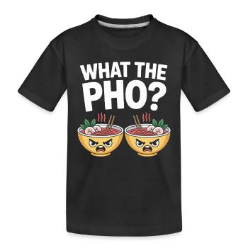 Qu’est-ce que le Pho Vietnam Voyage Nouilles Soup Love Pho - T-shirt bio Premium Enfant - noir - Devant