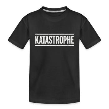 Katastrophe Statement Shirt mit Humor - Kinder Premium Bio T-Shirt - Schwarz - Vorne