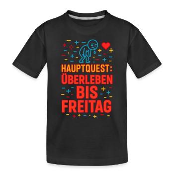 Quête principale : Survivre jusqu’à vendredi - T-shirt bio Premium Enfant - noir - Devant