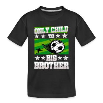 Soccer Child Ready Big Brother 2026 - Kids' Premium Organic T-Shirt - black - Front