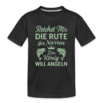 Angelkönig – Reichet mir die Rute! - Kinder Premium Bio T-Shirt - Schwarz - Vorne