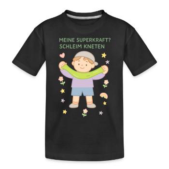 My superpower? Kneading Slime Funny Saying - Kids' Premium Organic T-Shirt - black - Front