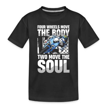 Four wheels move the body, two move the - Kids' Premium Organic T-Shirt - black - Front