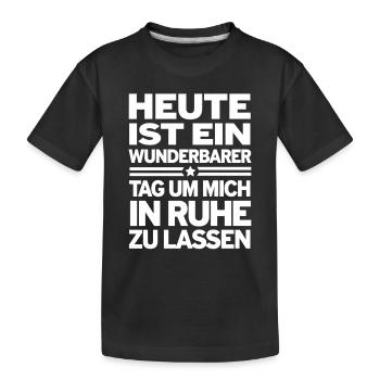Aujourd’hui est un jour merveilleux pour se reposer en paix. - T-shirt bio Premium Enfant - noir - Devant