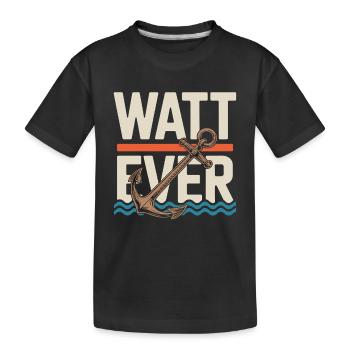 Watt Ever Anchor Humour maritime - T-shirt bio Premium Enfant - noir - Devant