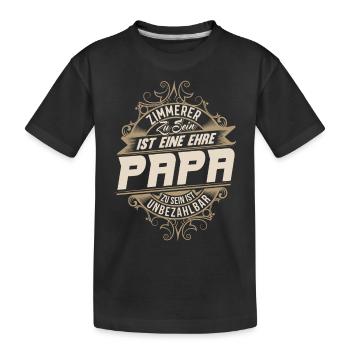 Zimmerer Papa - Kinder Premium Bio T-Shirt - Schwarz - Vorne