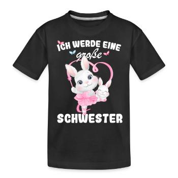Nachwuchs Verkünden Ich Werde Große Schwester 2026 - Kinder Premium Bio T-Shirt - Schwarz - Vorne
