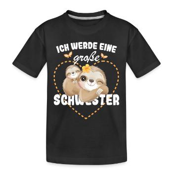 Nachwuchs Verkünden Ich Werde Große Schwester 2026 - Kinder Premium Bio T-Shirt - Schwarz - Vorne