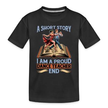 Professeur de danse Une nouvelle Je suis chorégraphe - T-shirt bio Premium Enfant - noir - Devant