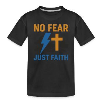 Don't be afraid, just baptized faith - Kids' Premium Organic T-Shirt - black - Front