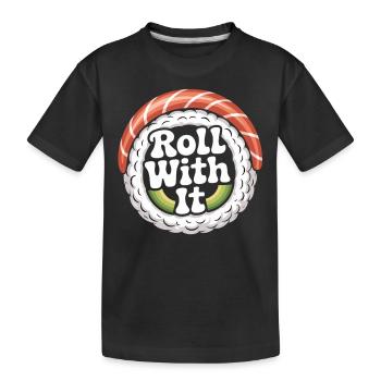 Roll With It Sushi - Kinder Premium Bio T-Shirt - Schwarz - Vorne