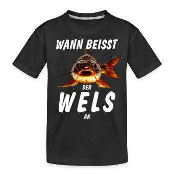 WANN BEISST DER WELS AN - Kinder Premium Bio T-Shirt - Schwarz - Vorne