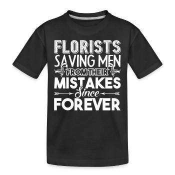 Florist Florists Saving Men - Kids' Premium Organic T-Shirt - black - Front