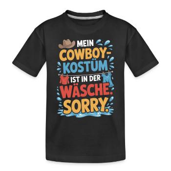 Cowboy Costume Is In The Laundry Carnival Carnival - Kids' Premium Organic T-Shirt - black - Front