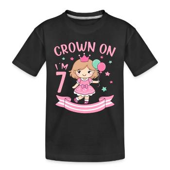 7th Birthday Girl Princess Crown On I am 7 Years - Kids' Premium Organic T-Shirt - black - Front