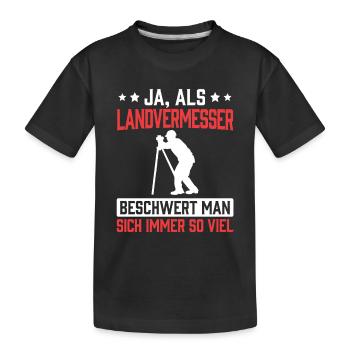 Un arpenteur-géomètre se plaint - T-shirt bio Premium Enfant - noir - Devant