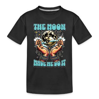 Astrologer The Moon Made Me Do It Astrological - Kids' Premium Organic T-Shirt - black - Front