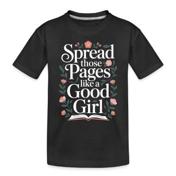 Répandez ces pages comme une bonne fille - - T-shirt bio Premium Enfant - noir - Devant