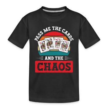 Pinochle Spruch Passez-moi les cartes et le chaos - T-shirt bio Premium Enfant - noir - Devant