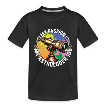 Astrologer My Passion My Astrology Fortune Teller - Kids' Premium Organic T-Shirt - black - Front