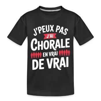 j'peux pas j'ai Chorale En vrie de vraie - T-shirt bio Premium Enfant - noir - Devant