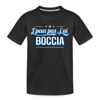 Boccia - j'peux pas , j'ai Boccia - T-shirt bio Premium Enfant - noir - Devant