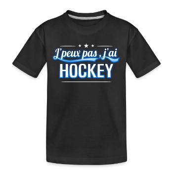 Hockey - j'peux pas , j'ai Hockey - T-shirt bio Premium Enfant - noir - Devant