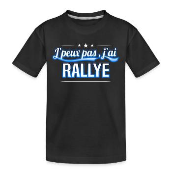 Rallye - j'peux pas , j'ai Rallye - T-shirt bio Premium Enfant - noir - Devant