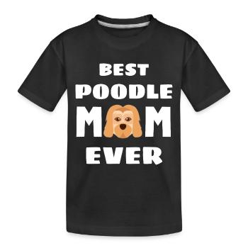 Beste Pudel Mama aller Zeiten Muttertag Hund Pudel - Kinder Premium Bio T-Shirt - Schwarz - Vorne