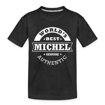 Michel world s best cadeau prénom michel - T-shirt bio Premium Enfant - noir - Devant