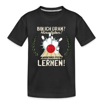 Bowling Spruch Hinsetzen! Zugucken! Lernen! Bowler - Kinder Premium Bio T-Shirt - Schwarz - Vorne