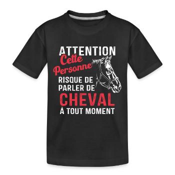 Cette Personne Risque Parler De Cheval Tout Moment - T-shirt bio Premium Enfant - noir - Devant