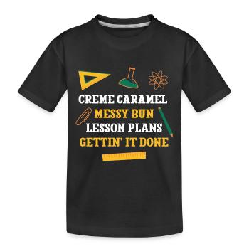 Crème Caramel Messy Bun Plans de leçon Drôle - T-shirt bio Premium Enfant - noir - Devant