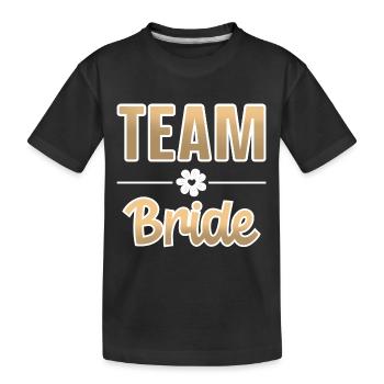 Team Bride - Kids' Premium Organic T-Shirt - black - Front