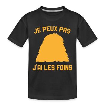 Je Peux Pas J'ai Les Foins Humour Agriculteur - T-shirt bio Premium Enfant - noir - Devant