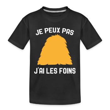 Je Peux Pas J'ai Les Foins Humour Agriculteur - T-shirt bio Premium Enfant - noir - Devant