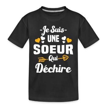Je suis une Soeur qui Déchire - T-shirt bio Premium Enfant - noir - Devant