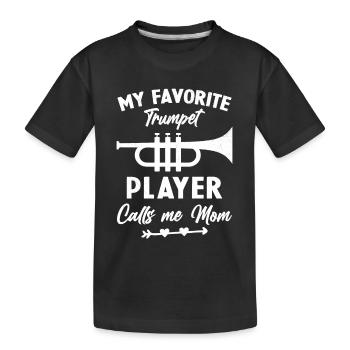 Frau, meine Lieblingstrompeterin, nennt mich Mama - Kinder Premium Bio T-Shirt - Schwarz - Vorne