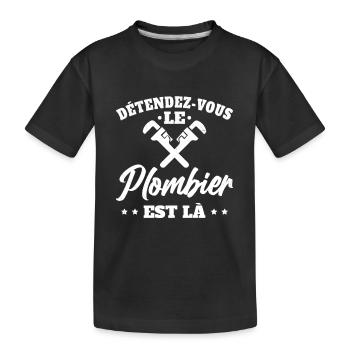 Détendez-Vous Le Plombier Est Là Plomberie - T-shirt bio Premium Enfant - noir - Devant