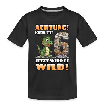 Endlich 6 Jahre alt | 6. Geburtstag - Kinder Premium Bio T-Shirt - Schwarz - Vorne