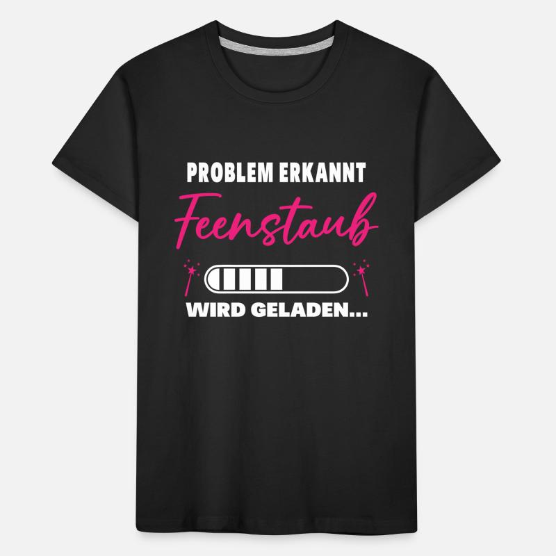 Problem erkannt Feenstaub wird geladen Fee Einhorn Kinder Premium Bio T-Shirt