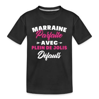 Marraine parfaite avec plein de jolis défauts - T-shirt bio Premium Enfant - noir - Devant